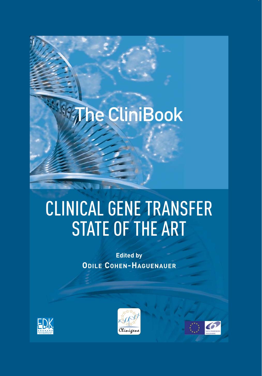 Clinibook : Clinical gene transfer state of the art by Odile Cohen-Haguenauer