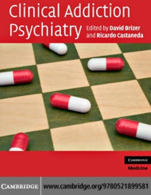 Clinical Addiction Psychiatry by Brizer David & Castaneda Ricardo