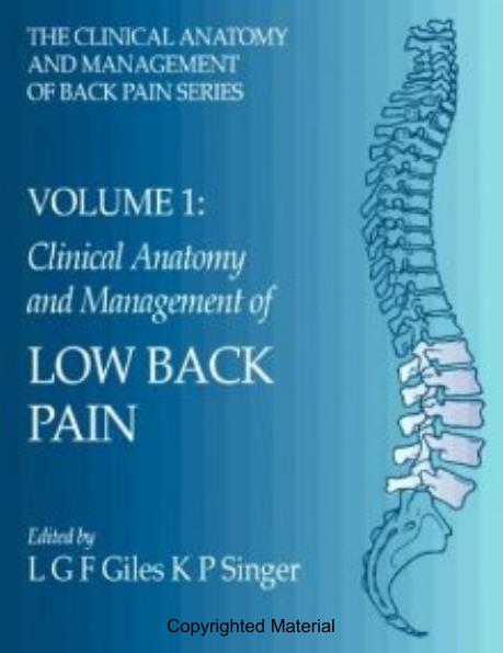 Clinical Anatomy & Management of Low Back Pain by Lynton Giles MSc & PhD & DC Kevin Singer PT & MSc