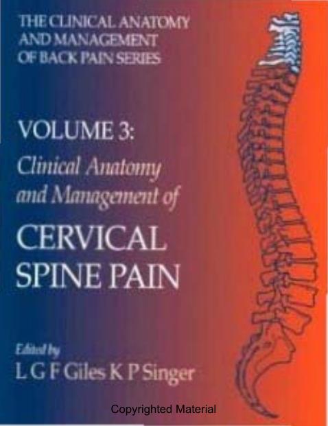 Clinical Anatomy and Management of Cervical Spine Pain by Lynton Giles MSc & PhD & DC Kevin Singer PT & MSc