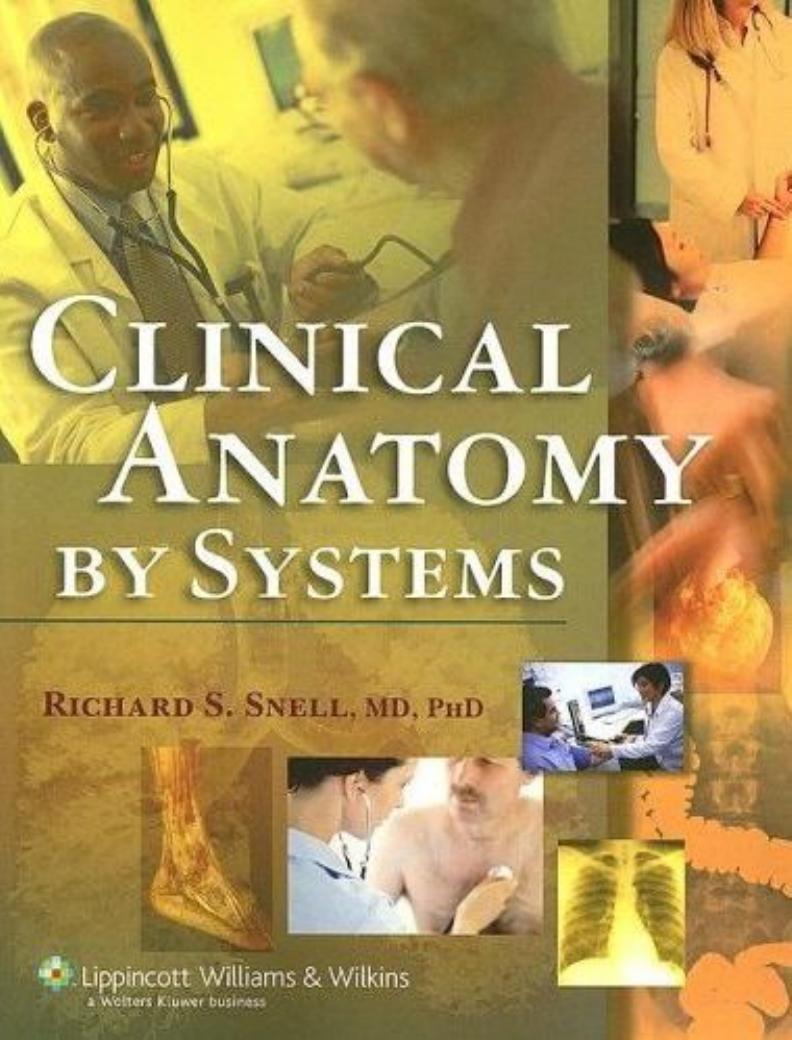 Clinical Anatomy by Systems by Richard S Snell