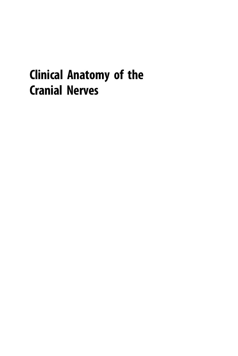 Clinical Anatomy of the Cranial Nerves by Paul Rea (Auth.)
