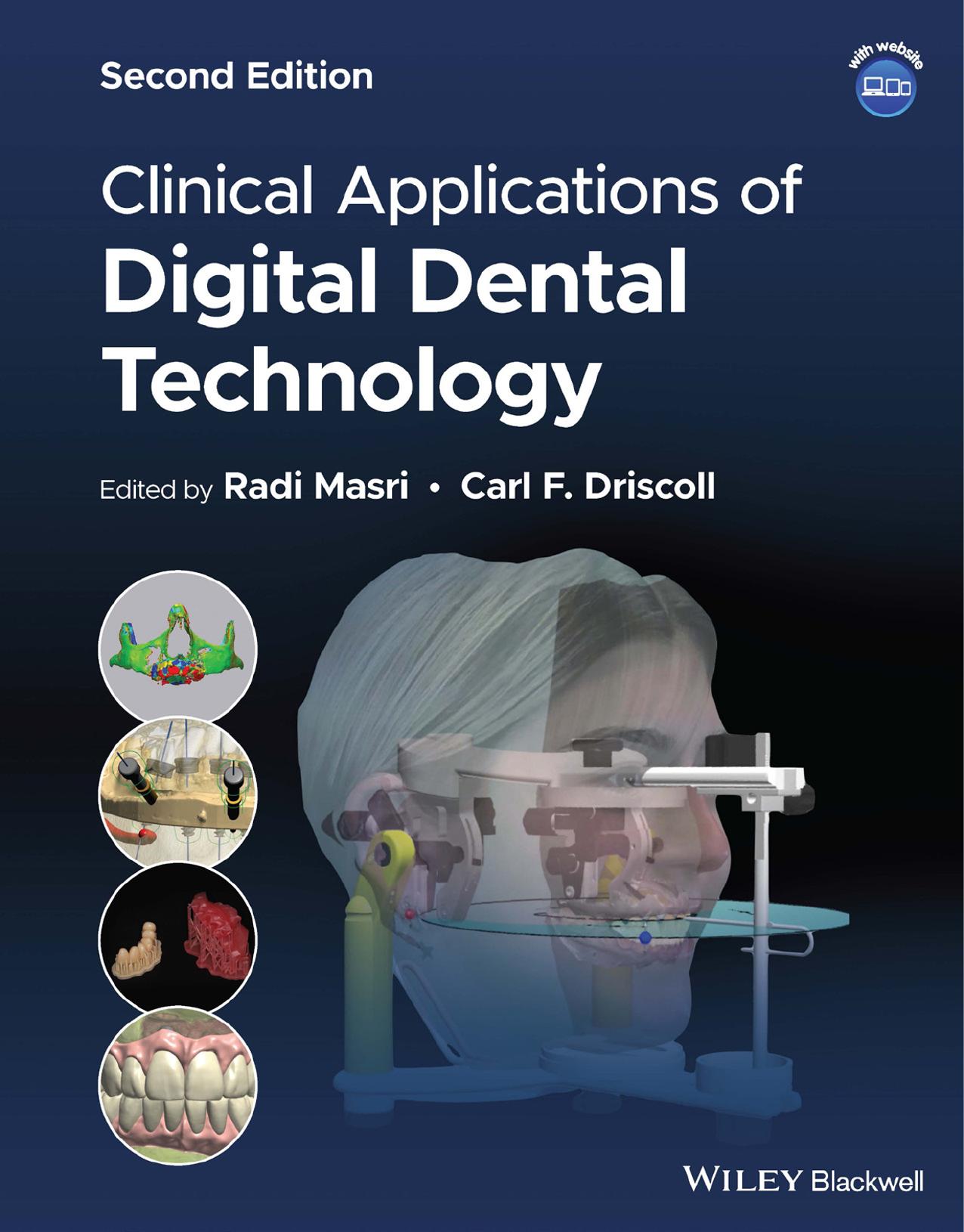 Clinical Applications of Digital Dental Technology by Carl F. Driscoll Radi Masri