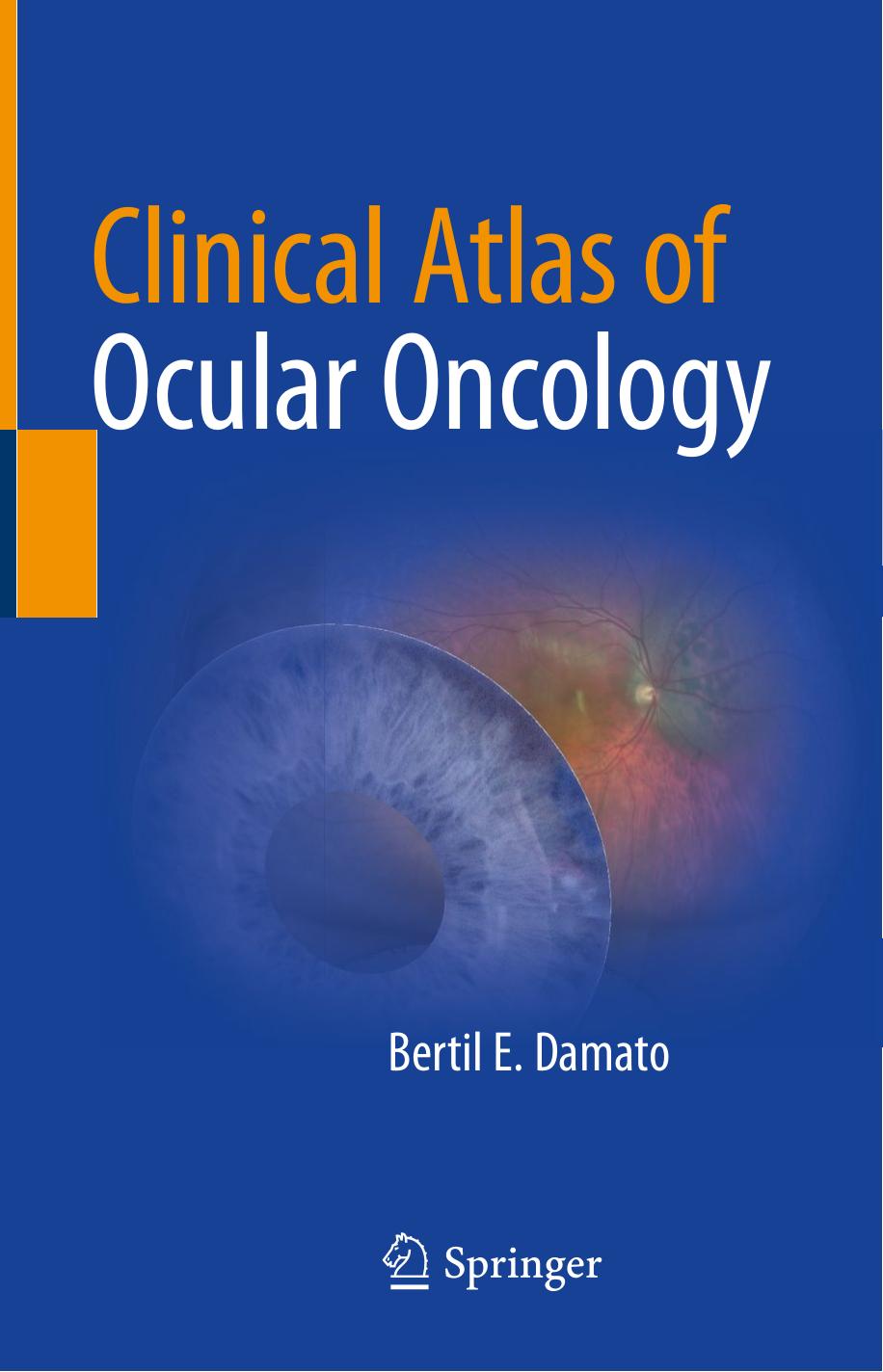 Clinical Atlas of Ocular Oncology by Bertil E. Damato