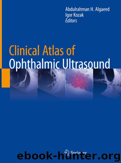 Clinical Atlas of Ophthalmic Ultrasound by Unknown