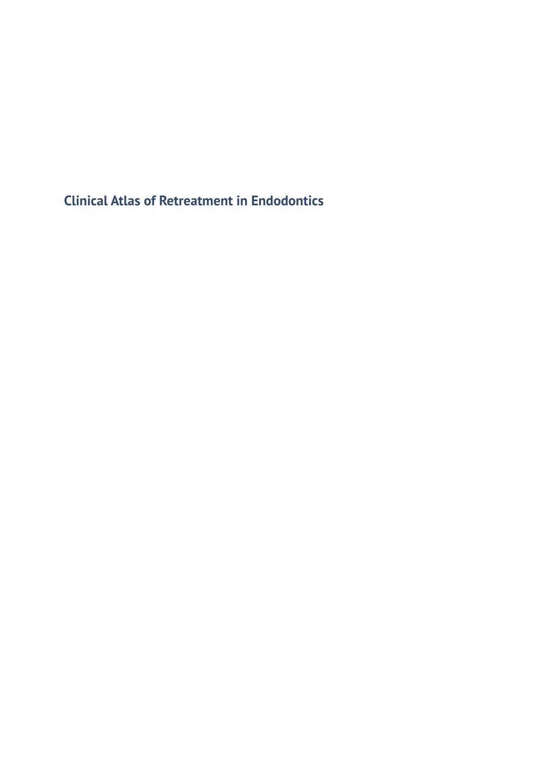 Clinical Atlas of Retreatment in Endodontics by Viresh Chopra (editor)