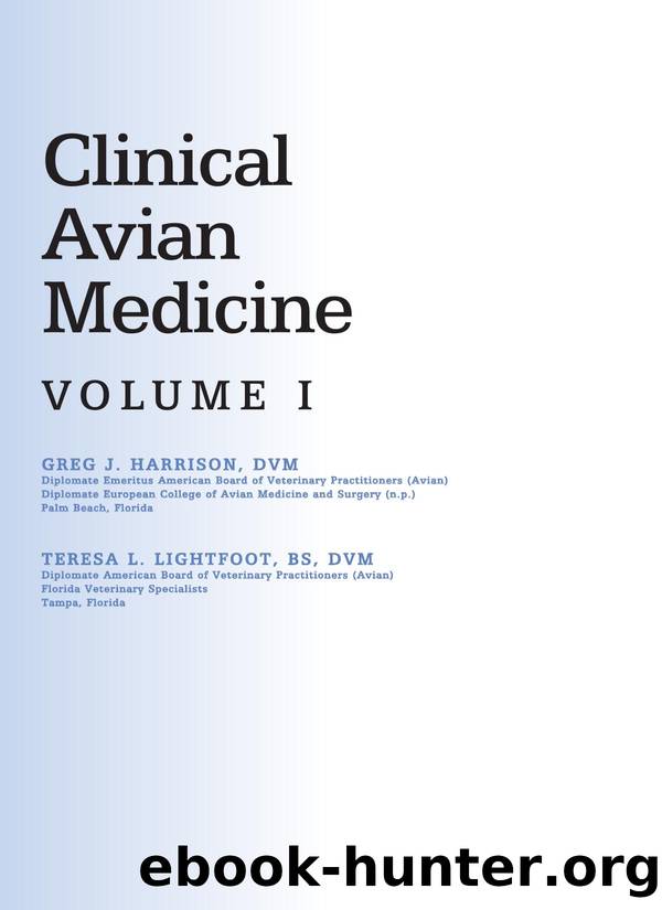 Clinical Avian Medicine by Greg J. Harrison and Teresa L. Lightfoot