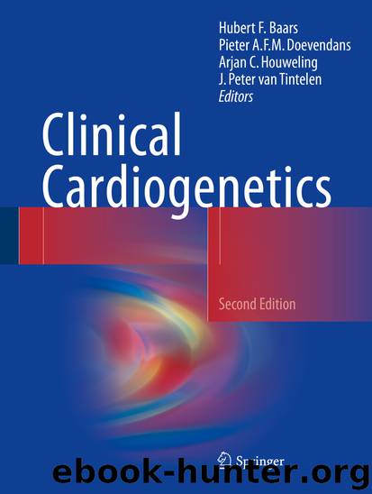 Clinical Cardiogenetics by Hubert F. Baars Pieter A. F. M. Doevendans Arjan C. Houweling & J. Peter van Tintelen