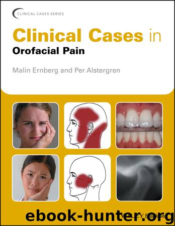 Clinical Cases in Orofacial Pain by Malin Ernberg Per Alstergren & Per Alstergren