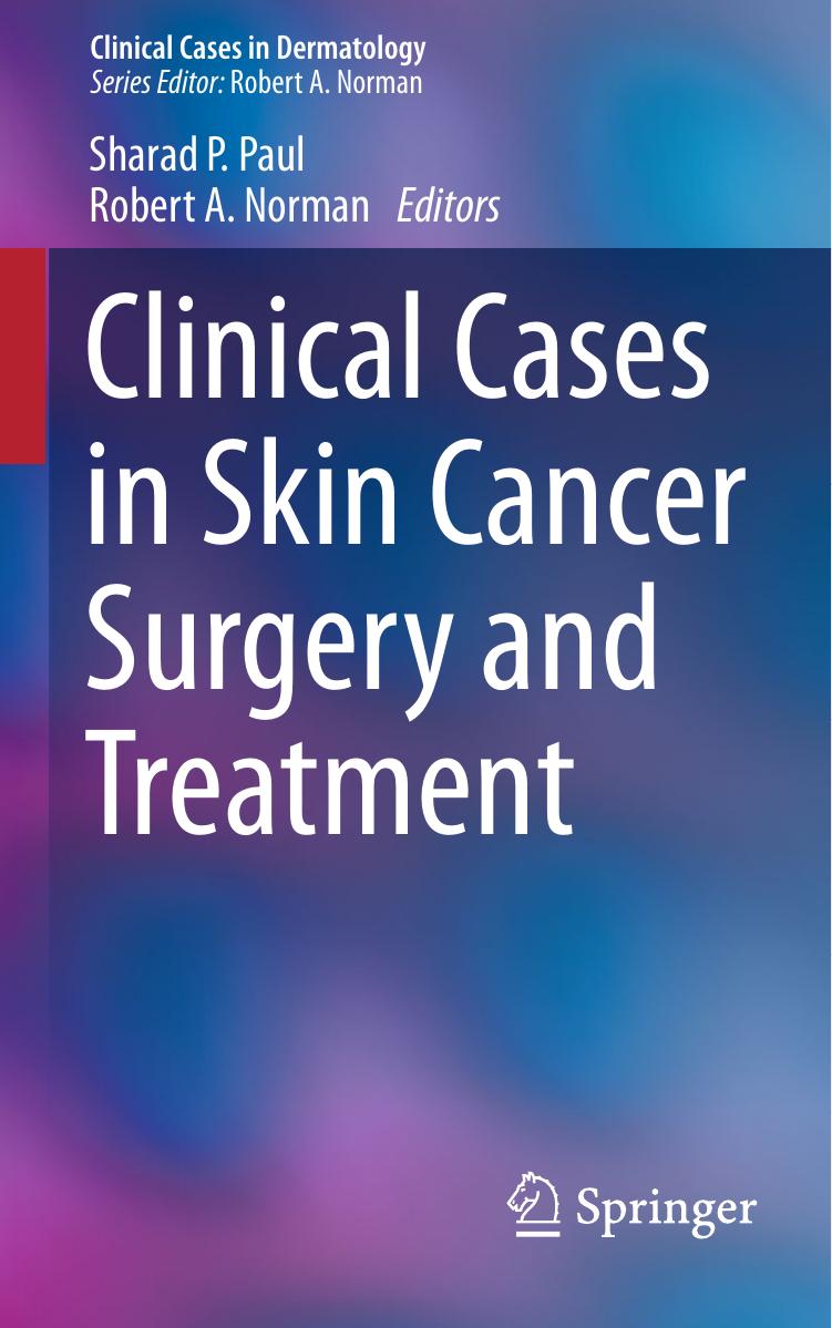 Clinical Cases in Skin Cancer Surgery and Treatment by Unknow