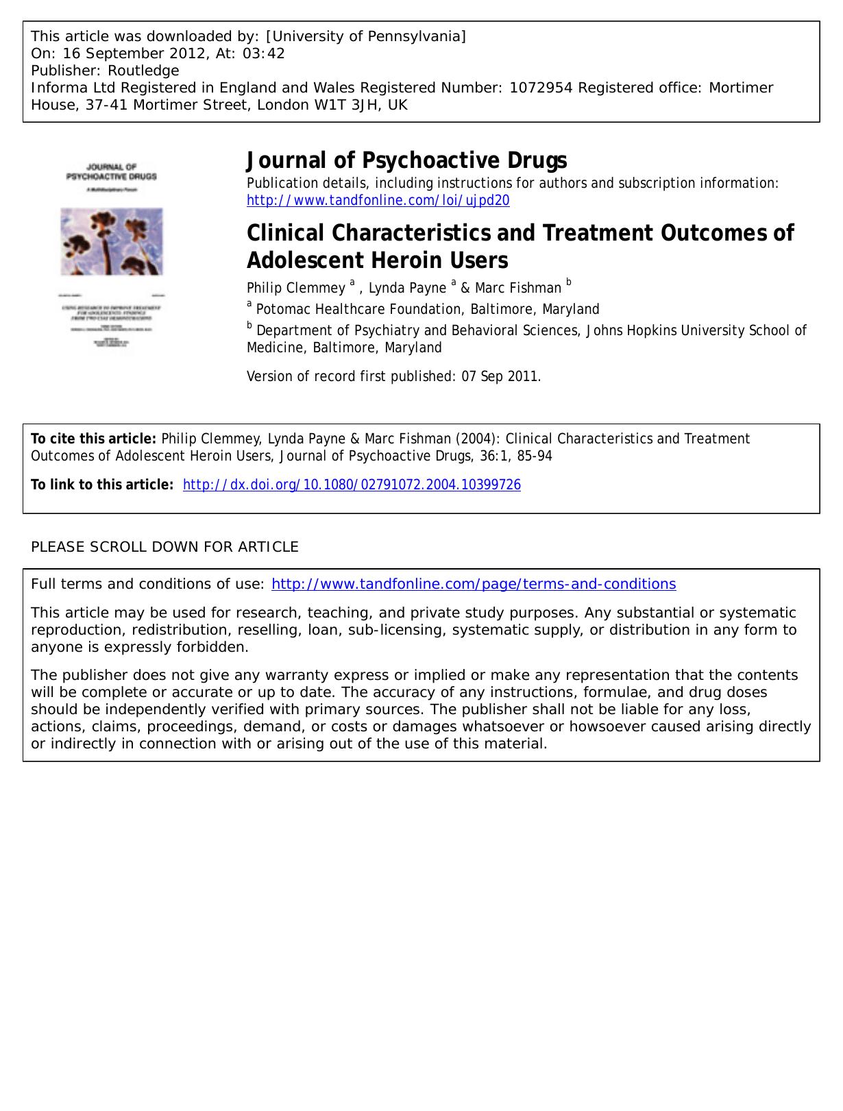 Clinical Characteristics and Treatment Outcomes of Adolescent Heroin Users by Philip Clemmey a Lynda Payne a & Marc Fishman b