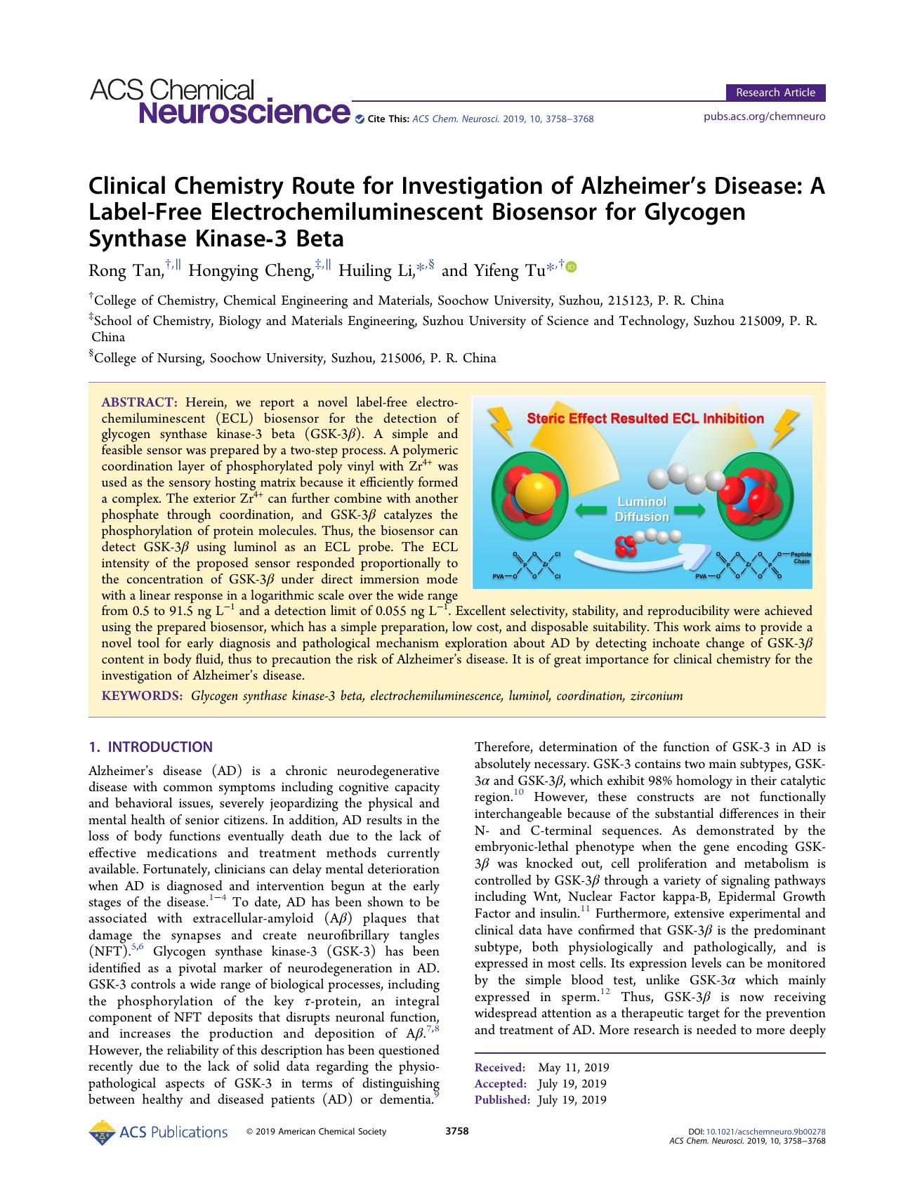 Clinical Chemistry Route for Investigation of Alzheimerâs Disease: A Label-Free Electrochemiluminescent Biosensor for Glycogen Synthase Kinase-3 Beta by Rong Tan Hongying Cheng Huiling Li and Yifeng Tu
