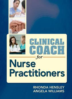 Clinical Coach for Nurse Practitioners (Davis's Clinical Coach) by Hensley Williams Hensley Phonda Williams Angela