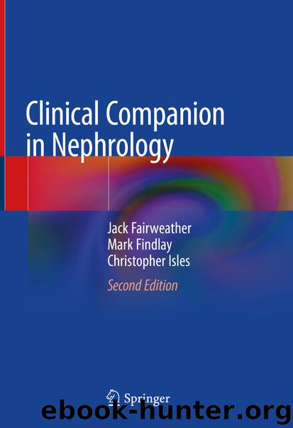 Clinical Companion in Nephrology by Jack Fairweather & Mark Findlay & Christopher Isles