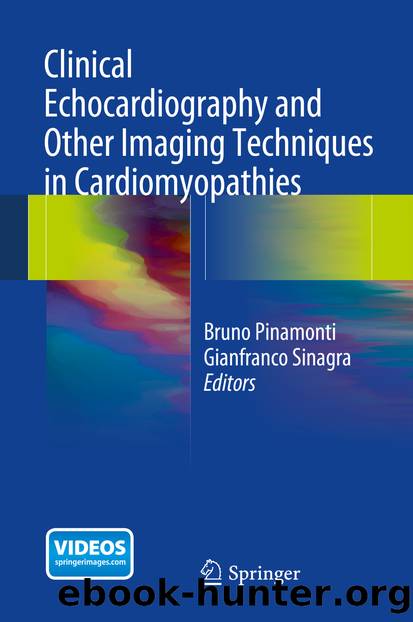 Clinical Echocardiography and Other Imaging Techniques in Cardiomyopathies by Bruno Pinamonti & Gianfranco Sinagra