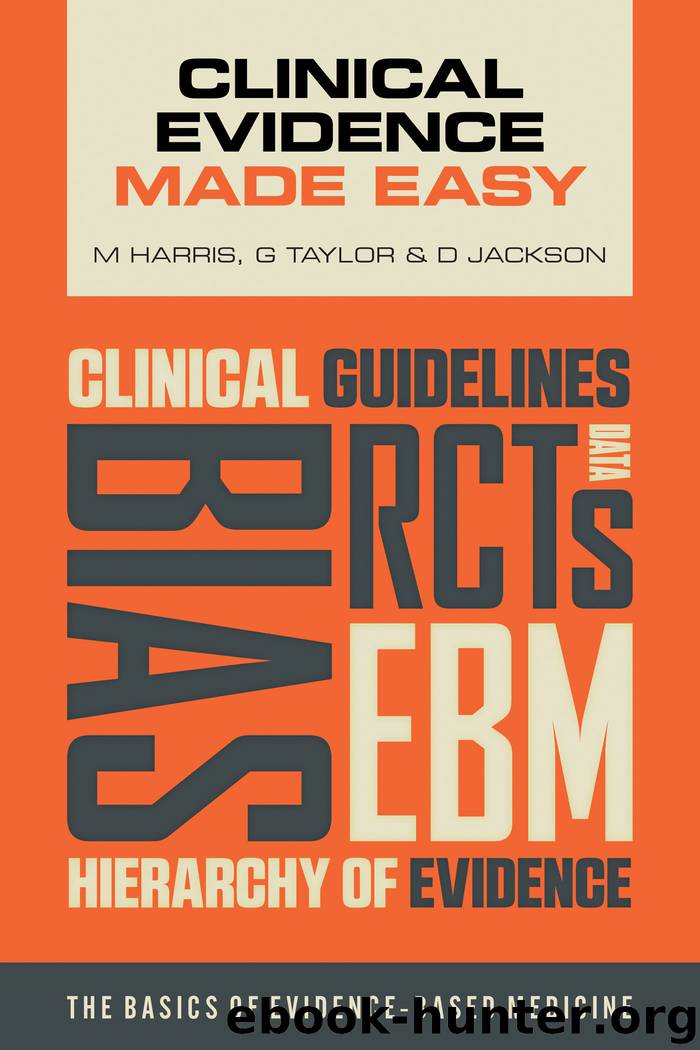 Clinical Evidence Made Easy by M. Harris G. Taylor D. Jackson