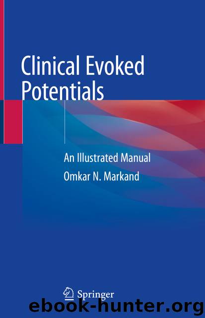 Clinical Evoked Potentials by Omkar N. Markand