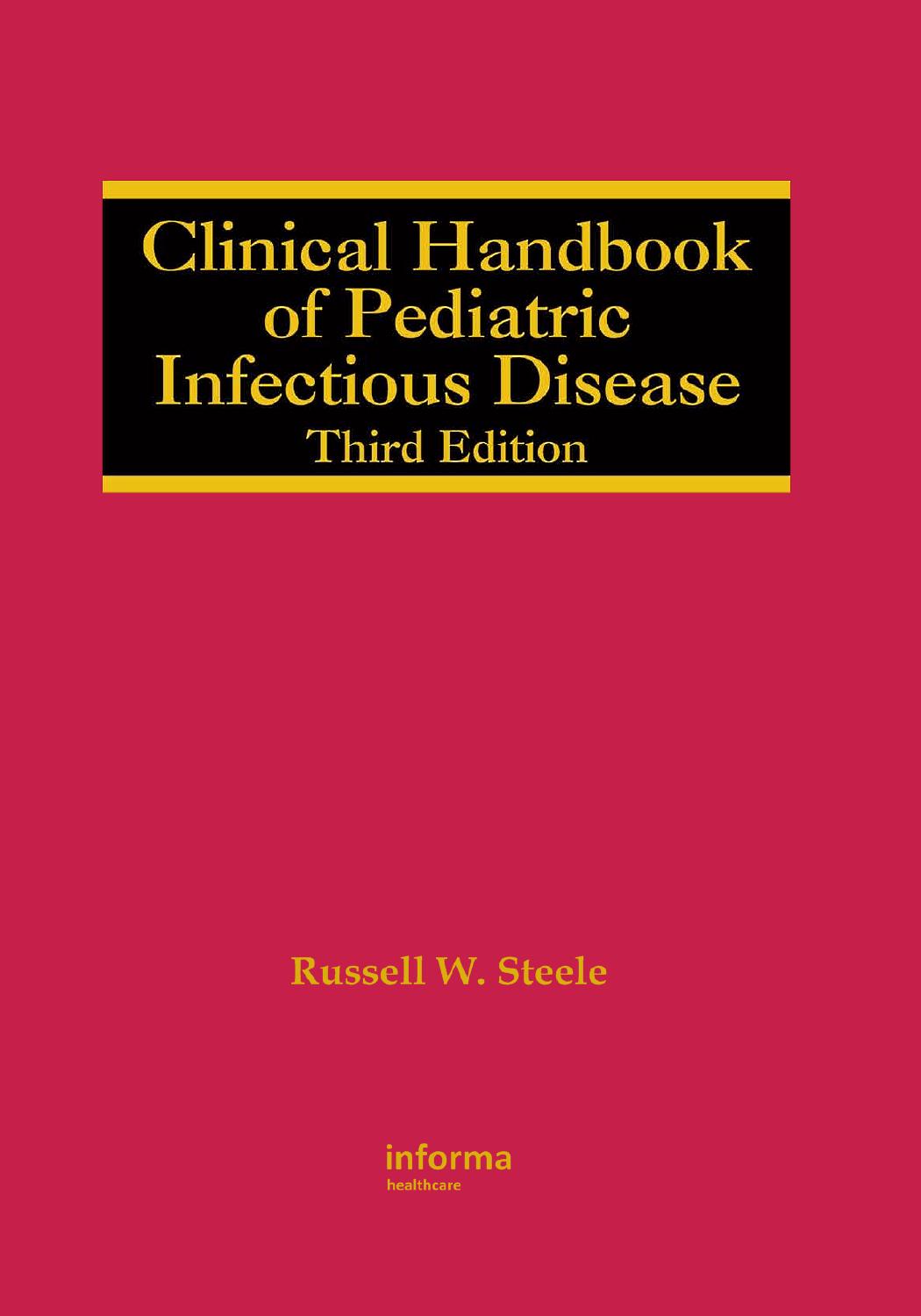 Clinical Handbook of Pediatric Infectious Disease by Unknown