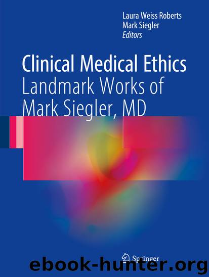 Clinical Medical Ethics by Laura Weiss Roberts & Mark Siegler