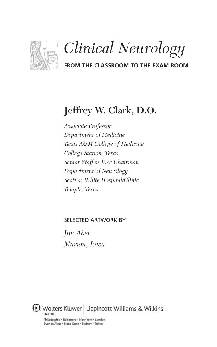 Clinical Neurology: From the Classroom to the Exam Room by Jeffrey W. Clark DO