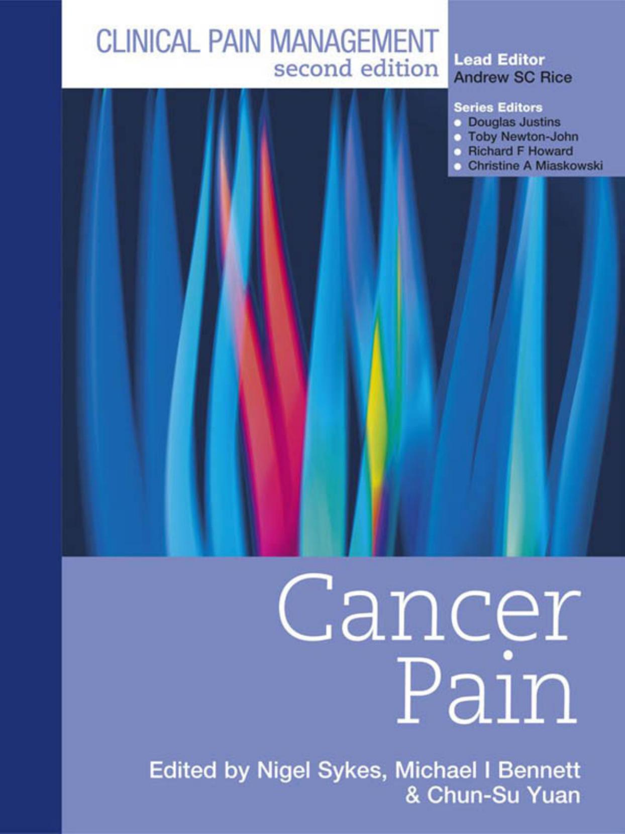Clinical Pain Management Cancer Pain by Bennett Michael I.; Yuan Chun-Su