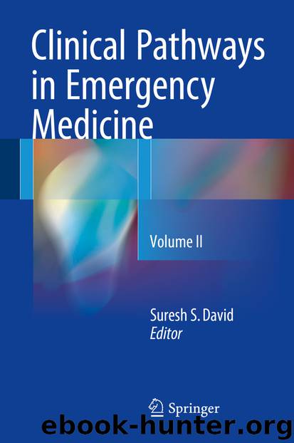 Clinical Pathways in Emergency Medicine by Suresh S. David