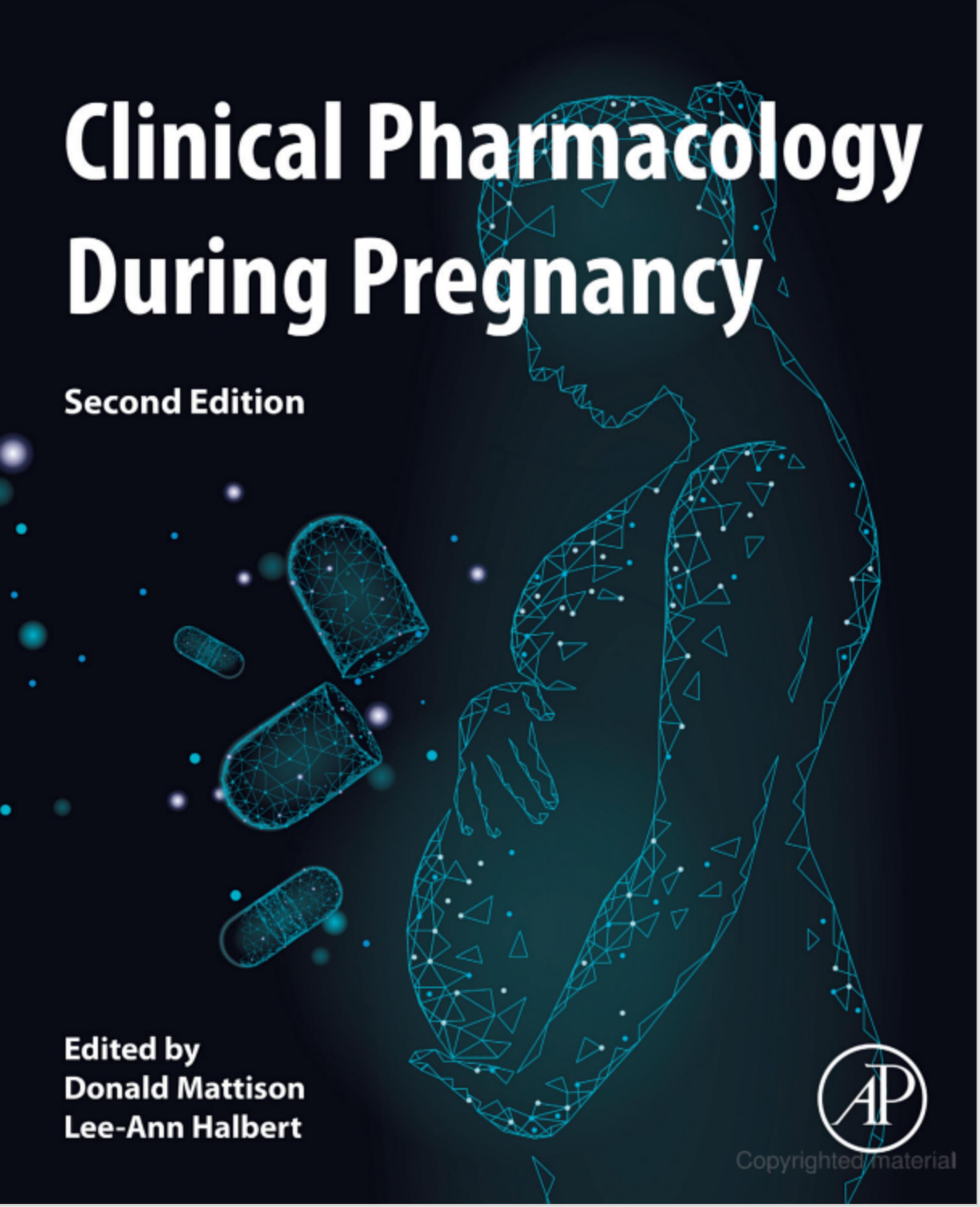 Clinical Pharmacology During Pregnancy by Donald Mattison
