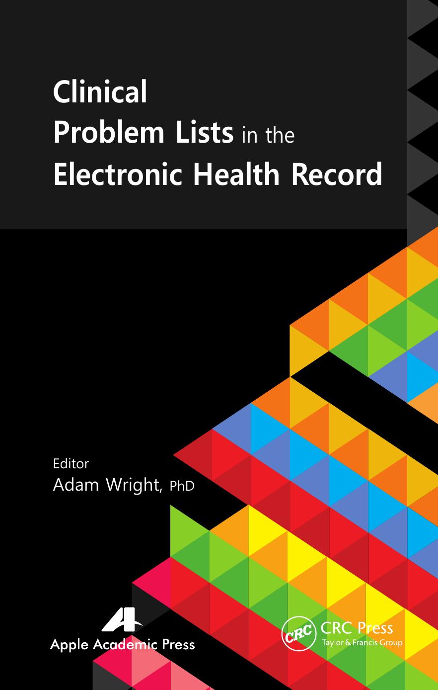 Clinical Problem Lists in the Electronic Health Record by Adam Wright