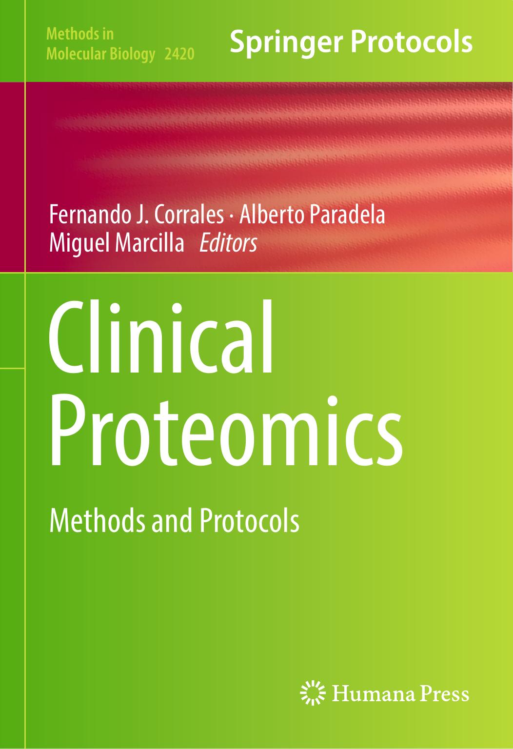 Clinical Proteomics: Methods and Protocols by Fernando J. Corrales Alberto Paradela Miguel Marcilla