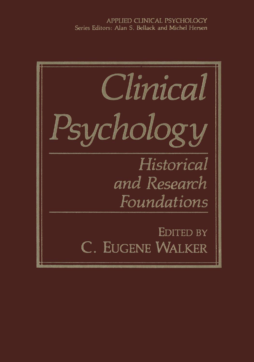 Clinical Psychology: Historical and Research Foundations by Christiane Brems Deborah M. Thevenin Donald K. Routh (auth.) C. Eugene Walker (eds.)