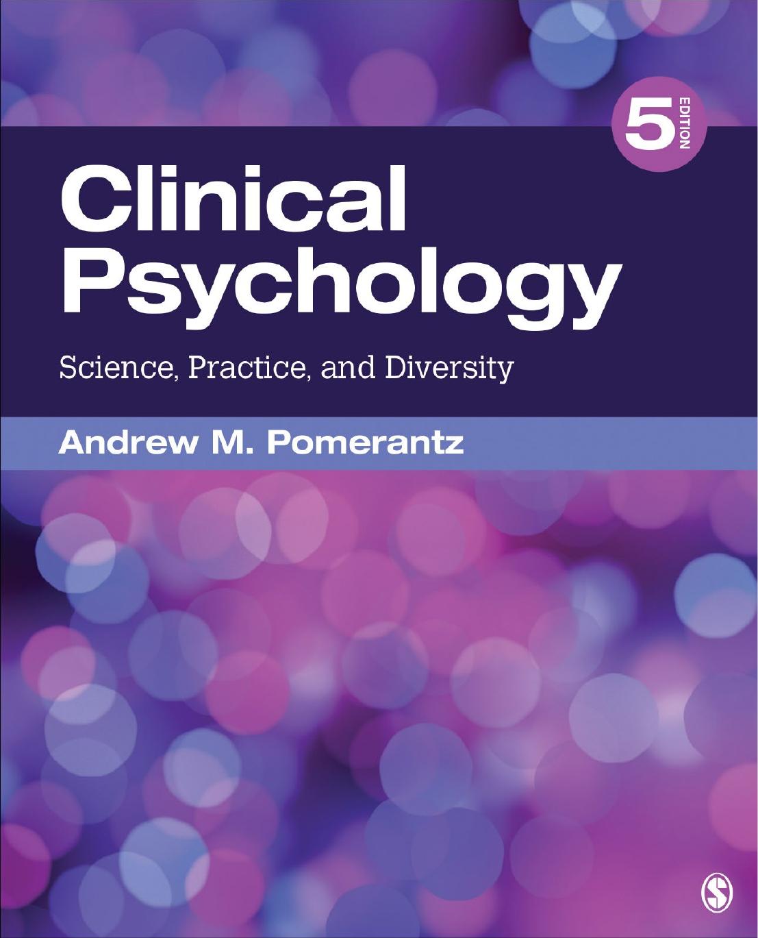 Clinical Psychology: Science, Practice, and Diversity by Andrew M. Pomerantz