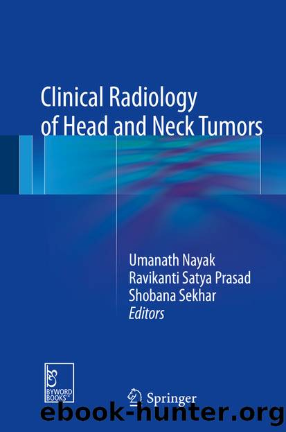 Clinical Radiology of Head and Neck Tumors by Umanath Nayak Ravikanti Satya Prasad & Shobana Sekhar