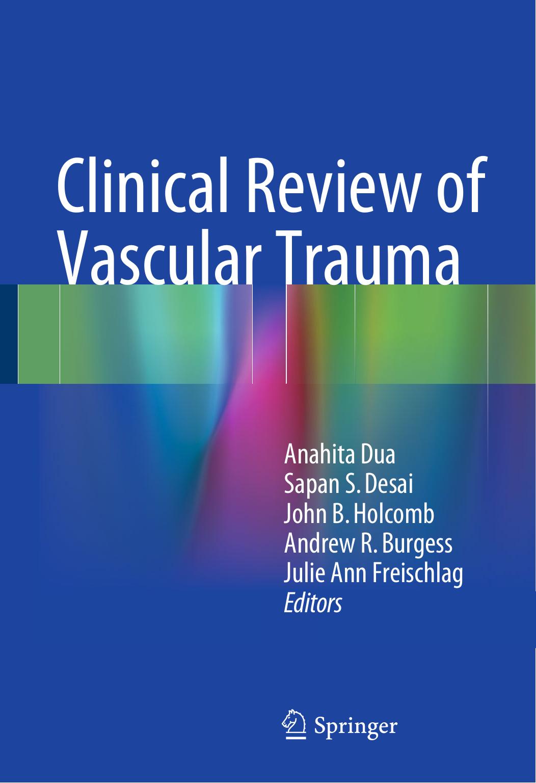 Clinical Review of Vascular Trauma by unknow