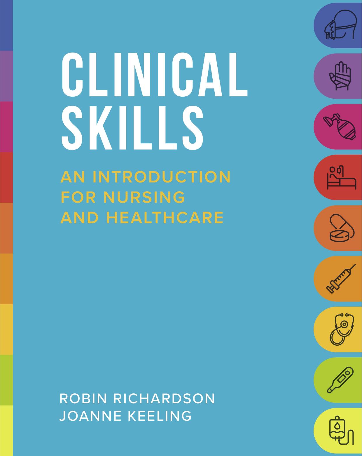 Clinical Skills by Robin Richardson;Joanne Keeling;