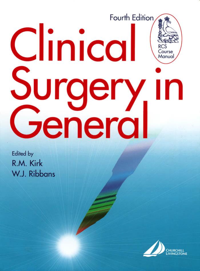 Clinical Surgery in General by R. M. Kirk MS FRCS William J. Ribbans TBC
