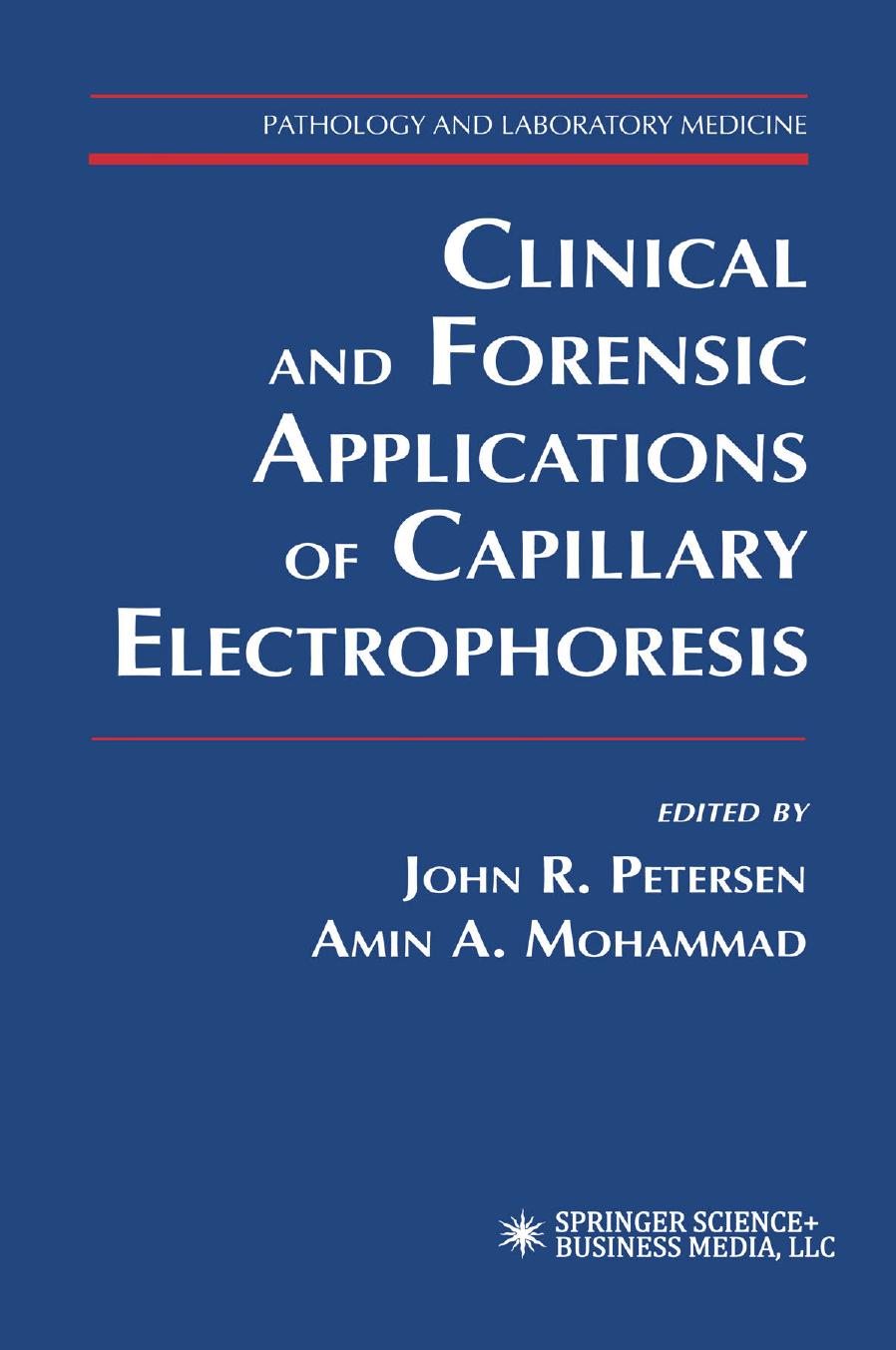 Clinical and Forensic Applications of Capillary Electrophoresis by unknow