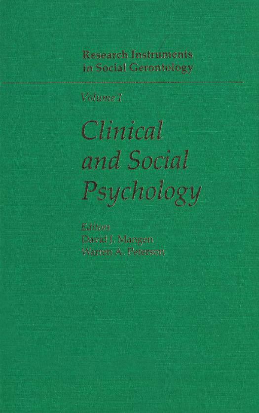 Clinical and Social Psychology: Research Instruments in Social Gerontology by David J. Mangen; Warren A. Peterson