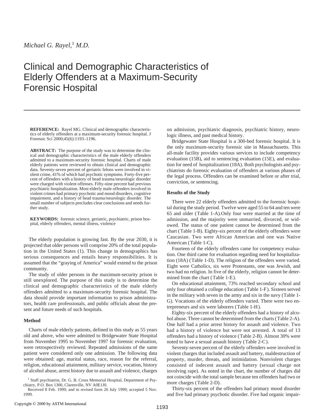 Clinical and demographic characteristics of elderly offencers at a maximum-security forensic hospital by Rayel MG