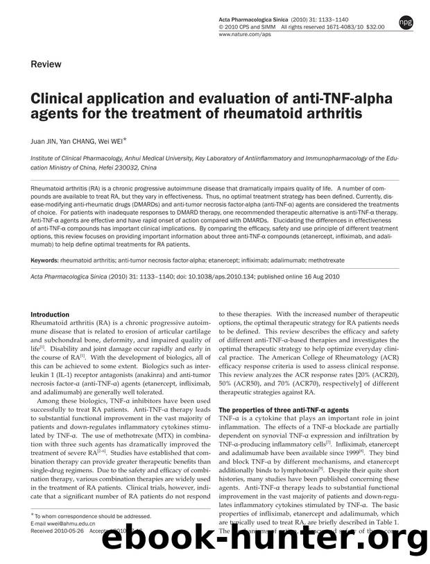 Clinical application and evaluation of anti-TNF-alpha agents for the treatment of rheumatoid arthritis by Juan Jin & Yan Chang & Wei Wei