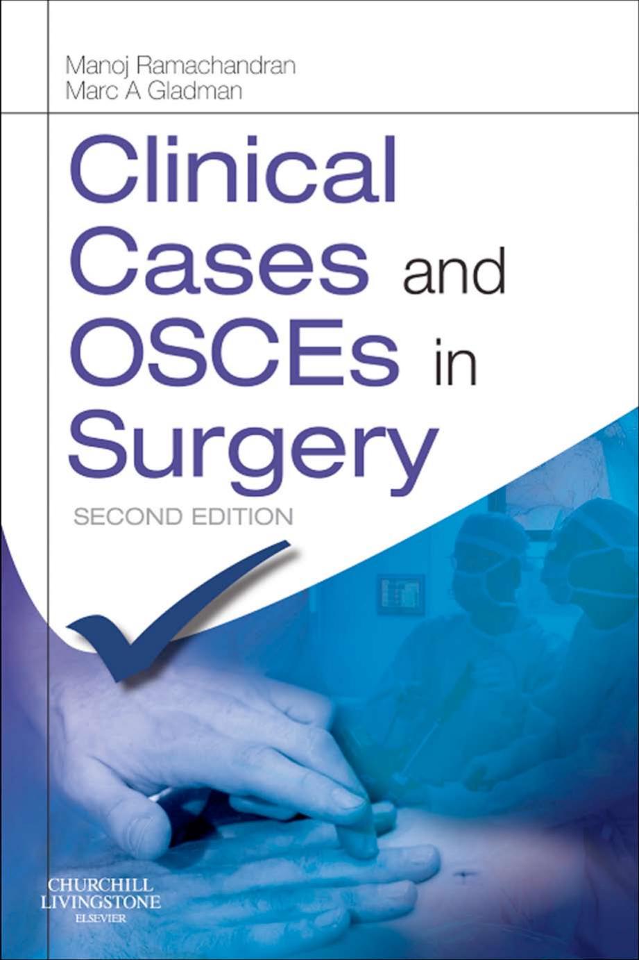 Clinical cases and OSCEs in surgery by Manoj Ramachandran