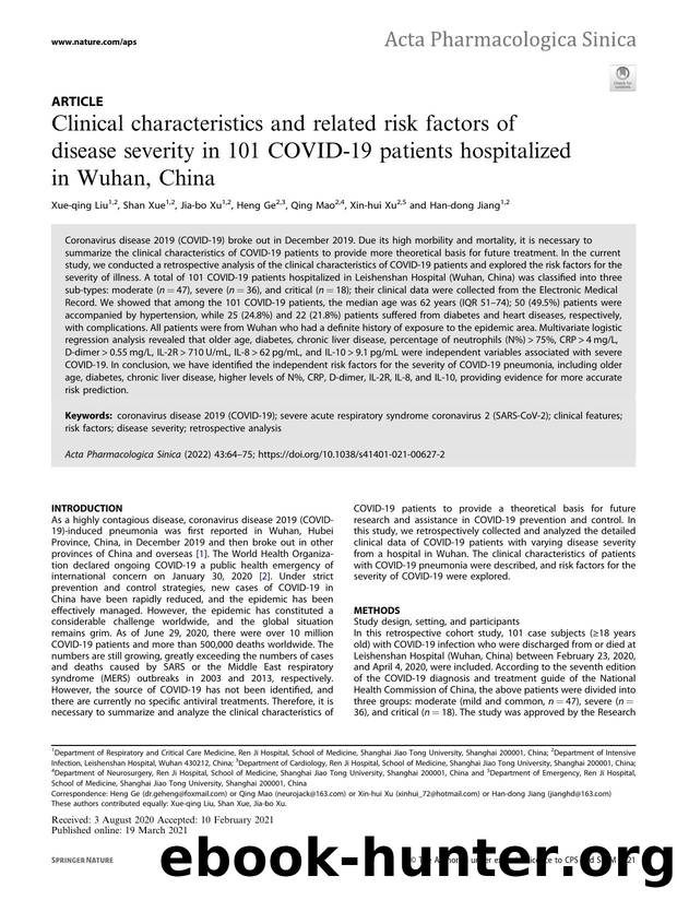Clinical characteristics and related risk factors of disease severity in 101 COVID-19 patients hospitalized in Wuhan, China by Xue-qing Liu & Shan Xue & Jia-bo Xu & Heng Ge & Qing Mao & Xin-hui Xu & Han-dong Jiang