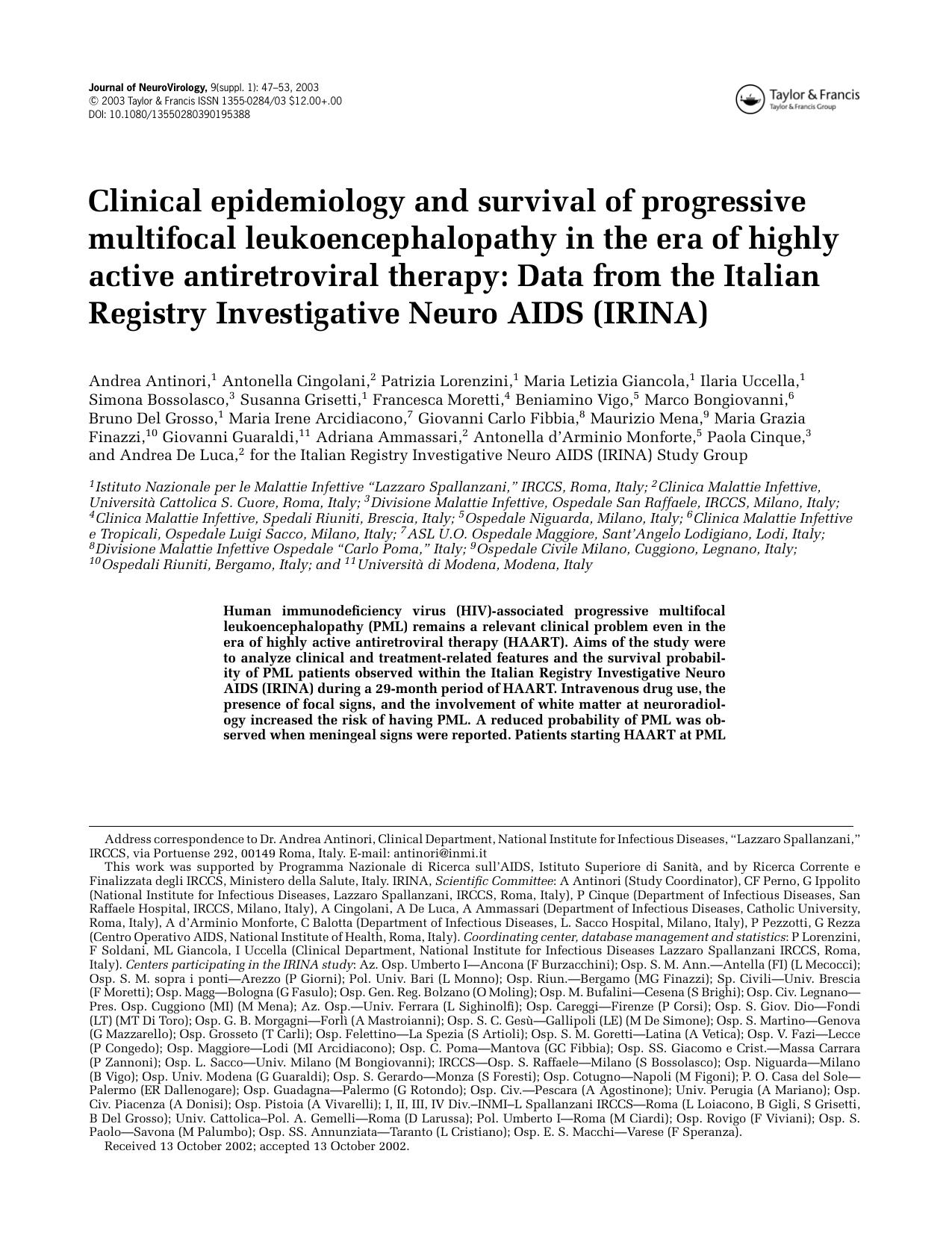 Clinical epidemiology and survival of progressive multifocal leukoencephalopathy in the era of highly active antiretroviral therapy: Data from the Italian Registry Investigative Neuro AIDS (IRINA) by Unknown