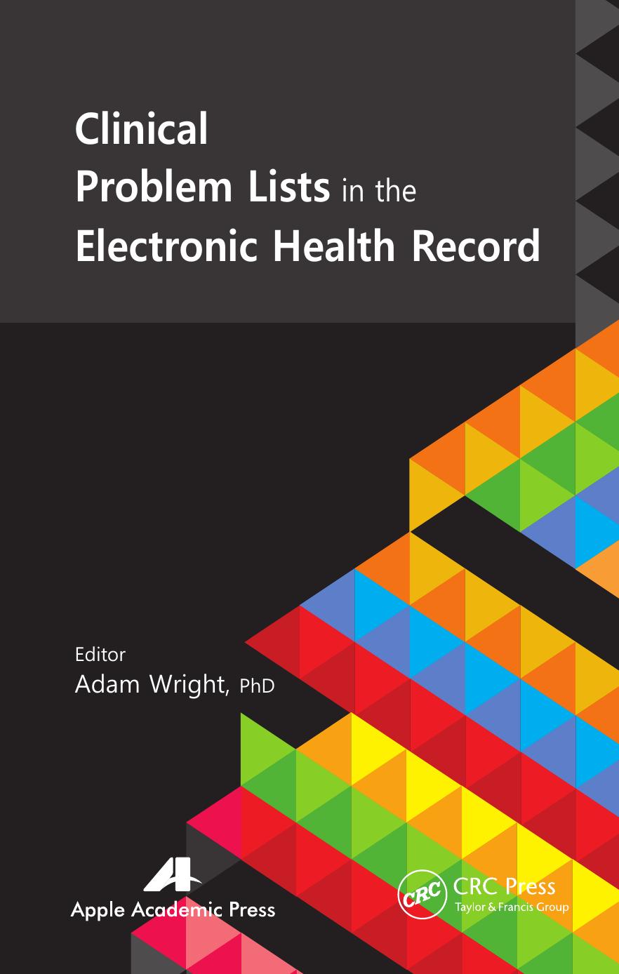Clinical problem lists in the electronic health record by Adam Wright (Assistant professor of medicine)