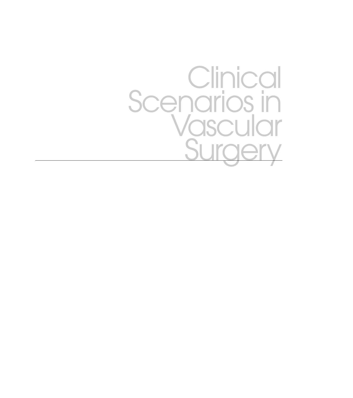 Clinical scenarios in vascular surgery by Gilbert R. Upchurch Jr. MD Peter K. Henke MD