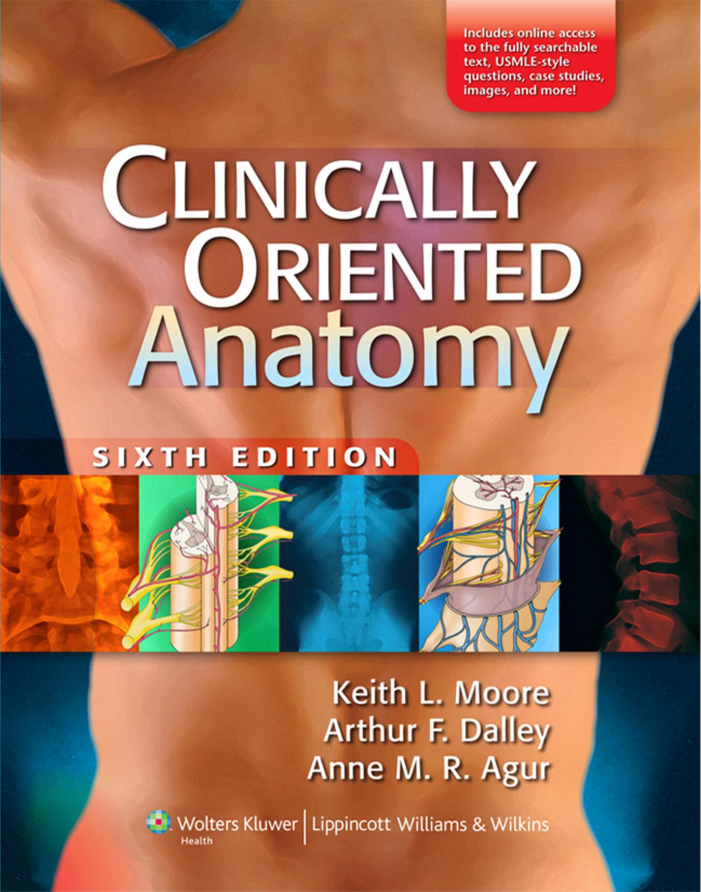 Clinically Oriented Anatomy by Keith L.Moore & Arthur F.Dalley & Anne M. R. Agur