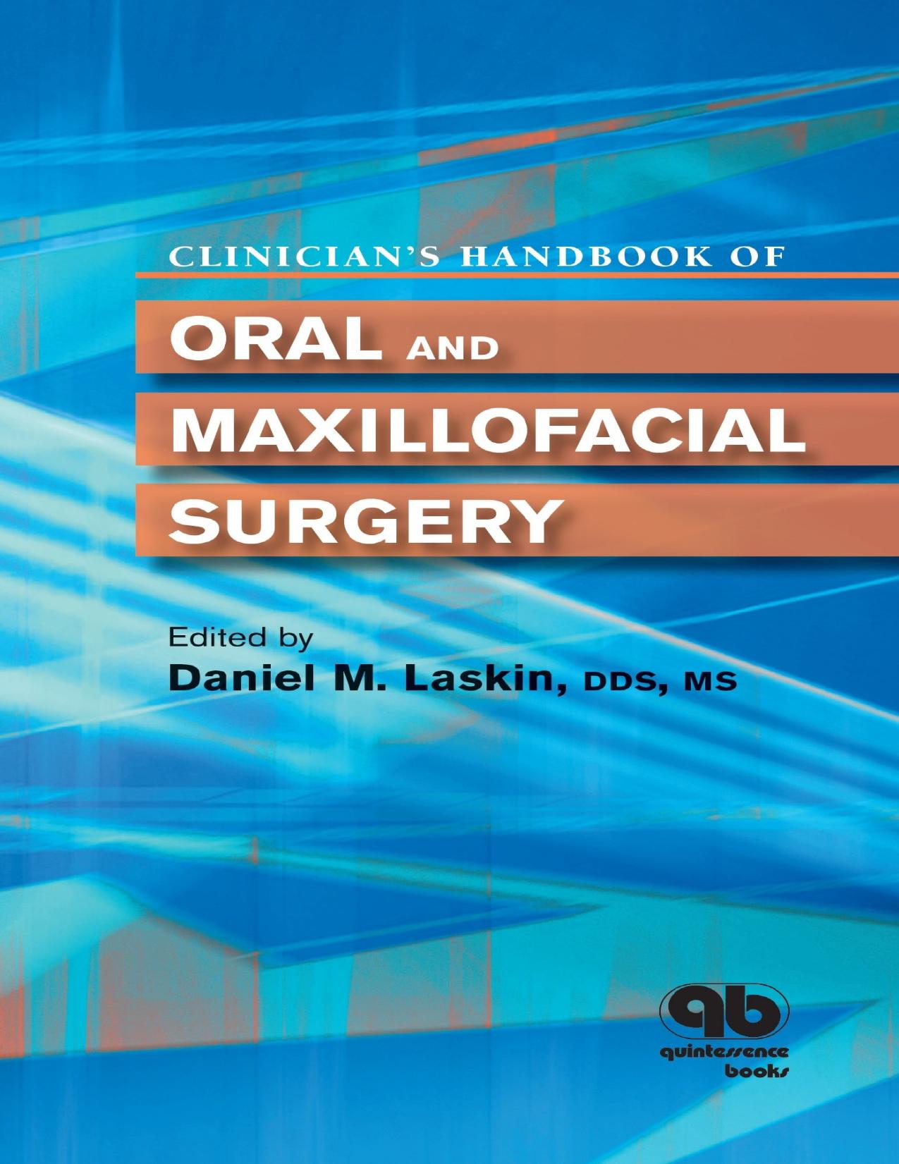 Clinicianâs Handbook of Oral and Maxillofacial Surgery by Daniel M. L