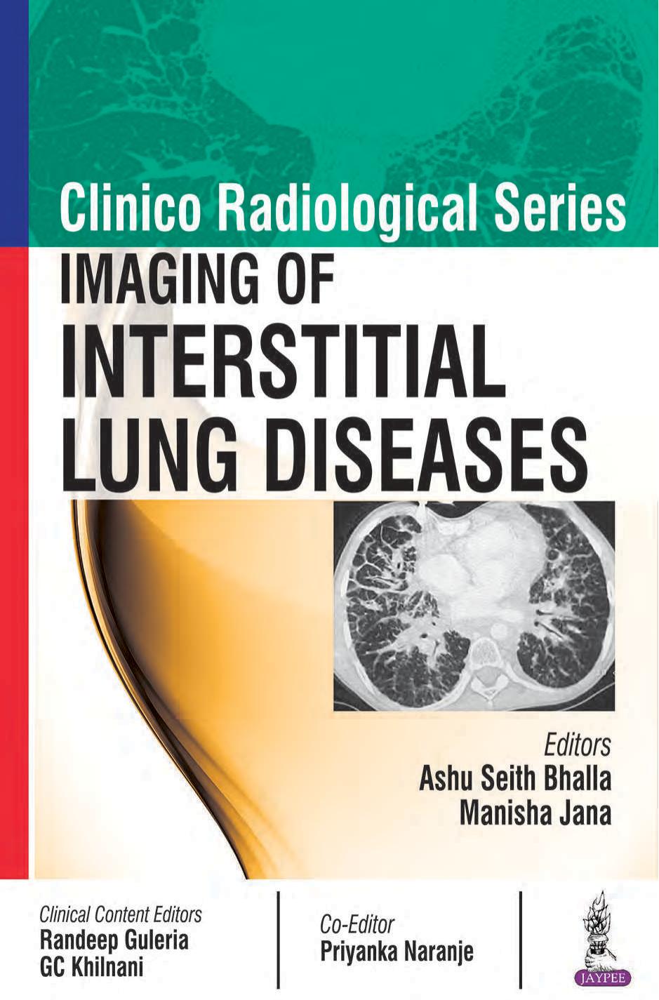 Clinico Radiological Series:Imaging Of Interstitial Lung Diseases by Ashu Seith Bhalla Manisha Jana (eds.)