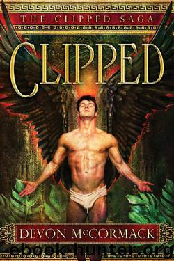 Clipped (The Clipped Saga Book 1) by Devon McCormack