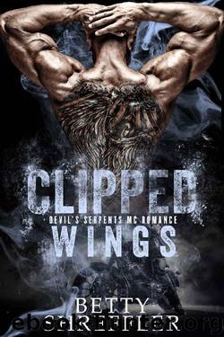 Clipped Wings : (A Kings MC Romance, Book 2, Standalone) by Betty Shreffler