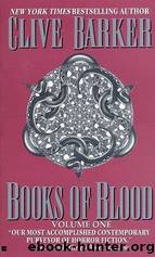 Clive Barker's Books of Blood by Clive Barker